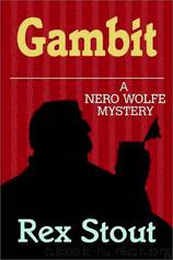 Gambit by Stout Rex