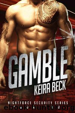 Gamble by Keira Beck