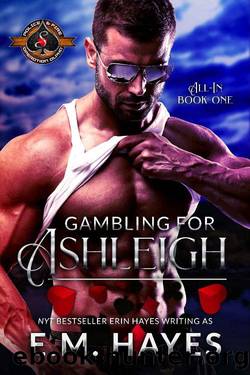 Gambling for Ashleigh by E. M. Hayes