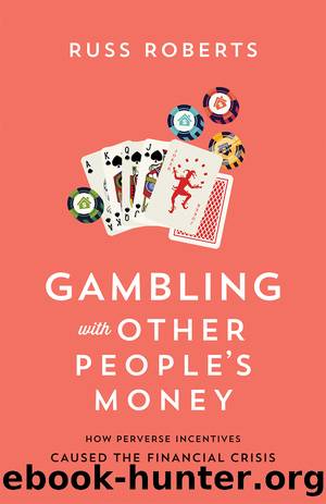 Gambling with Other People's Money by Roberts Russ