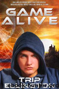 Game Alive: A Science Fiction Adventure Novel by Trip Ellington
