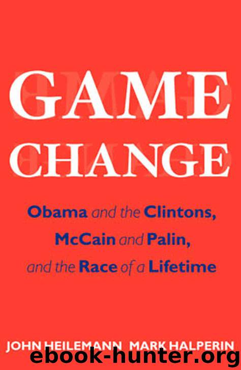 Game Change by Mark Halperin
