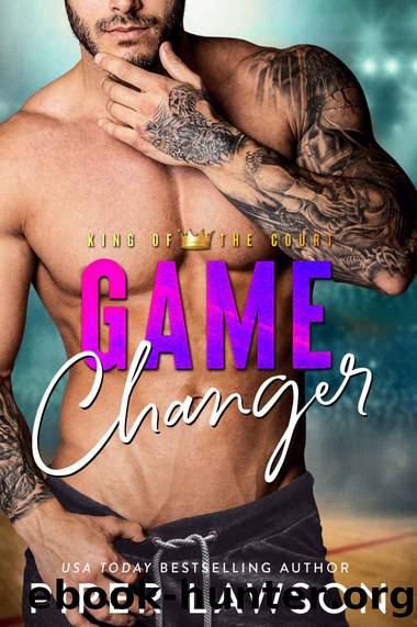 Game Changer (King of the Court Book 1) by Piper Lawson