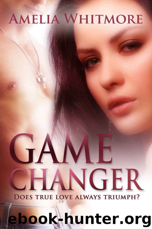 Game Changer by Amelia Whitmore