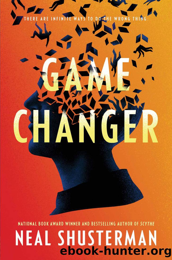 Game Changer by Neal Shusterman