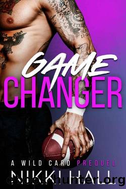 Game Changer by Nikki Hall