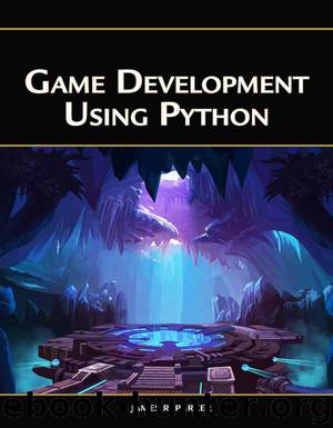 Game Development Using Python by James R. Parker