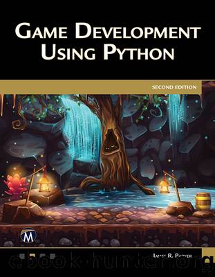 Game Development Using Python: Second Edition by James R. Parker