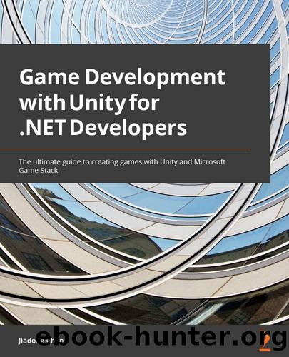 Game Development with Unity for .NET Developers by Jiadong Chen