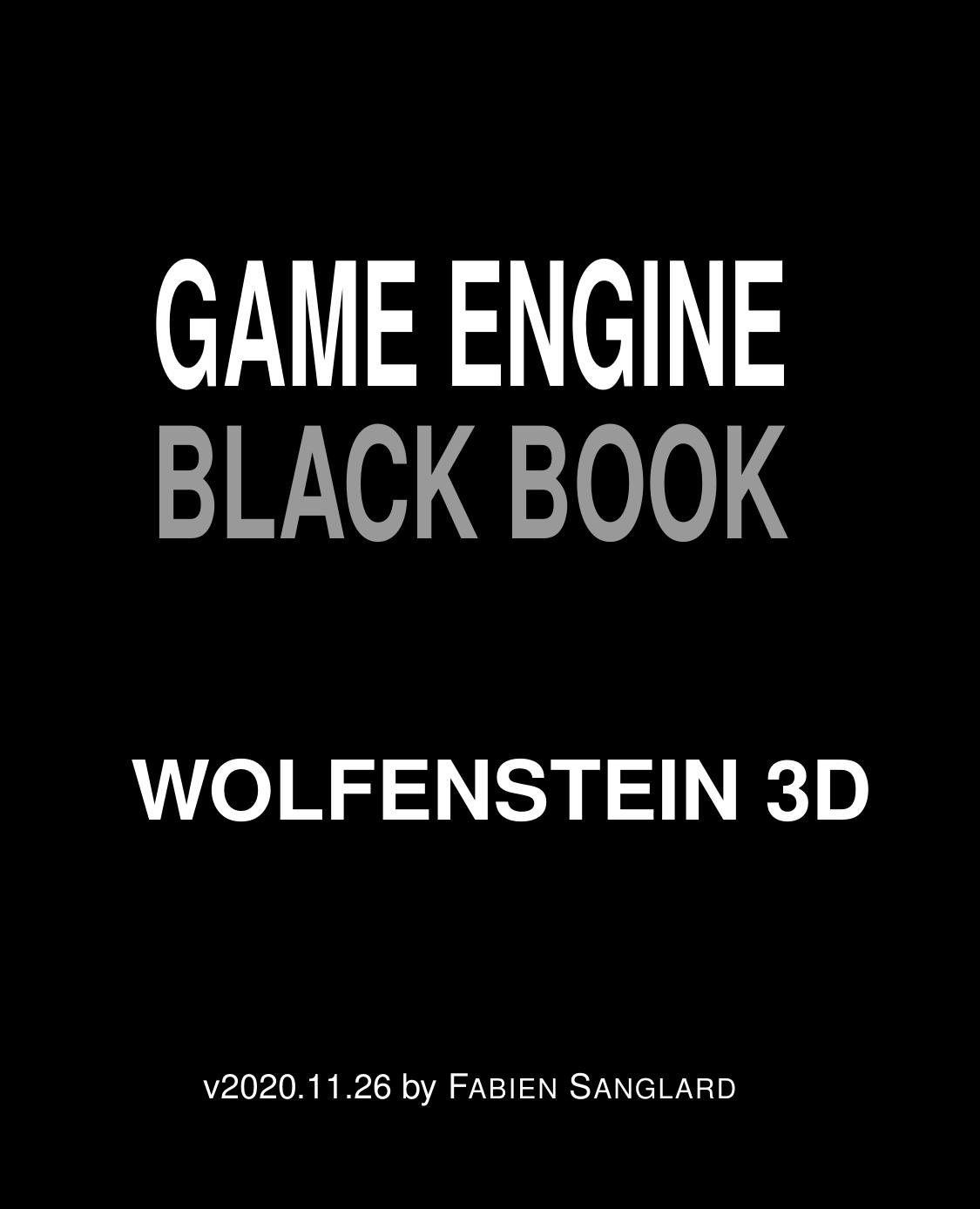 Game Engine Black Book. Wolfenstein 3D by FABIEN SANGLARD