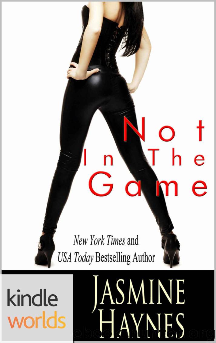 Game For Love: Not in the Game (Kindle Worlds Novella) by Jasmine Haynes