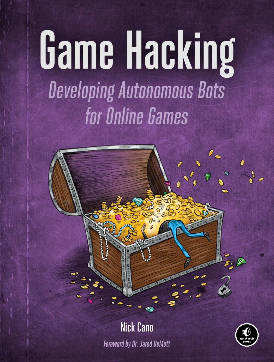 Game Hacking: Developing Autonomous Bots for Online Games by Unknown