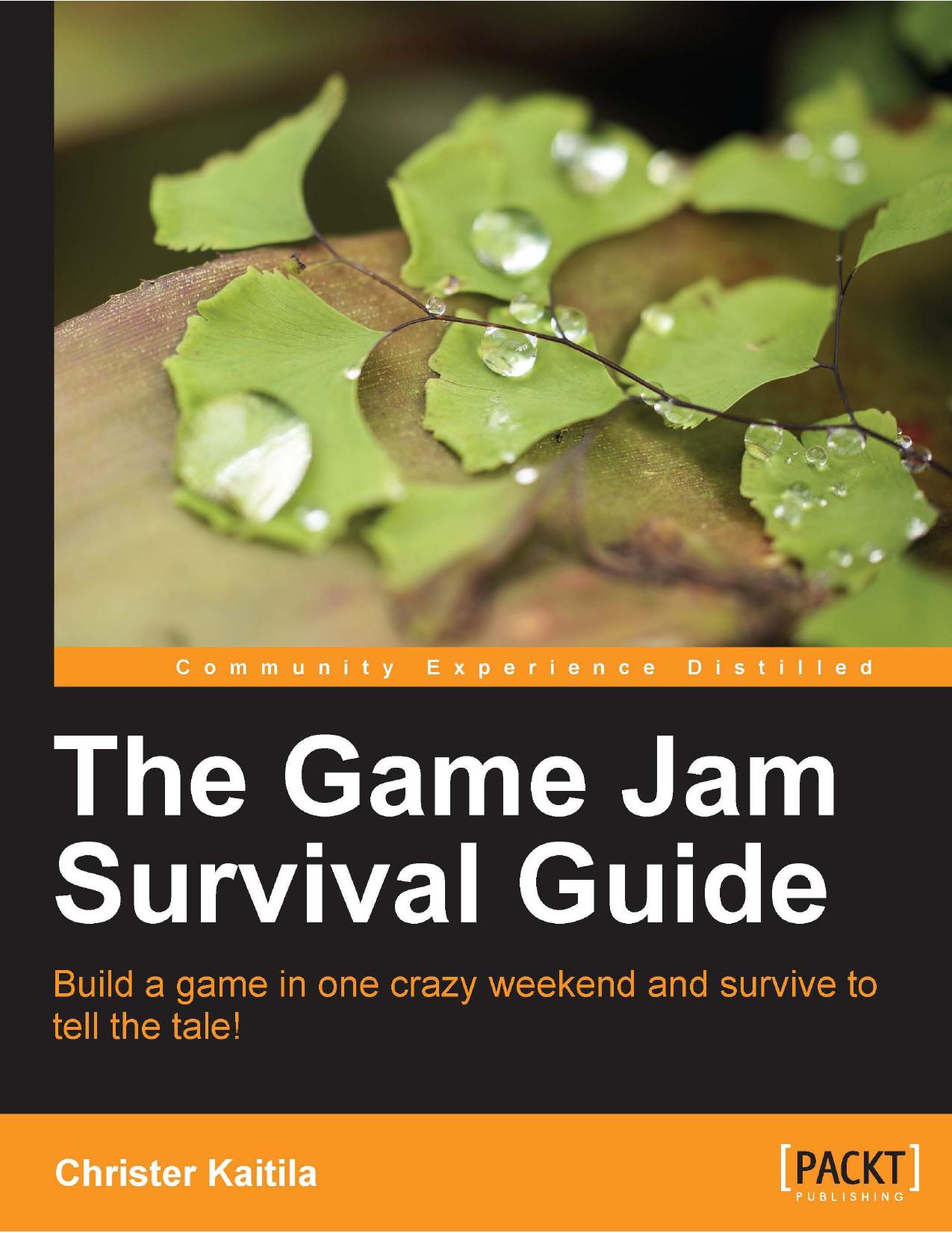 Game Jam Survival Guide by Unknown