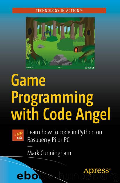 Game Programming with Code Angel by Mark Cunningham