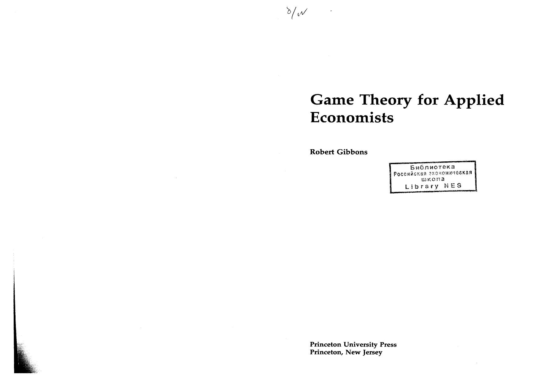 Game Theory For Applied Economists by Robert Gibbons