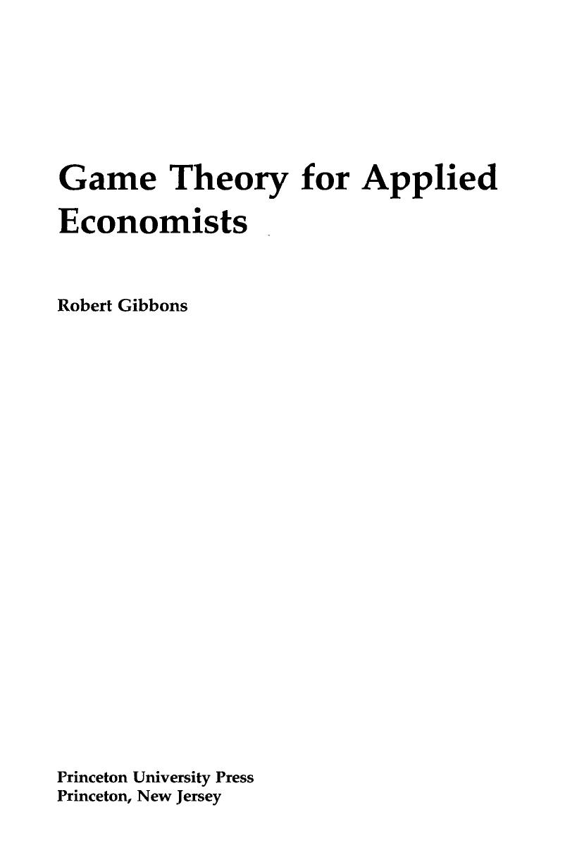 Game Theory for Applied Economists (Repost) by Robert Gibbons