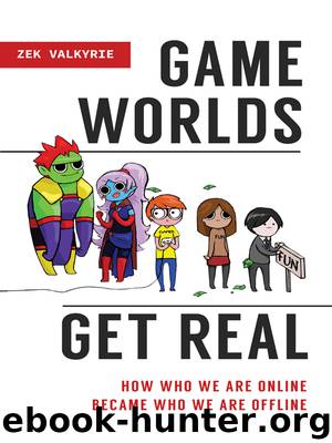 Game Worlds Get Real by Zek Valkyrie