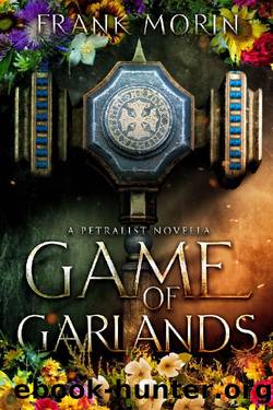 Game of Garlands (The Petralist) by Frank Morin