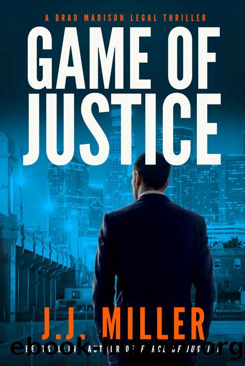 Game of Justice by J J Miller