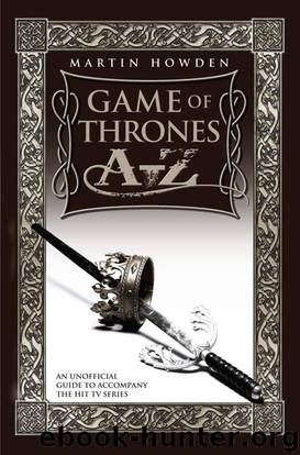 Game of Thrones A-Z by Martin Howden