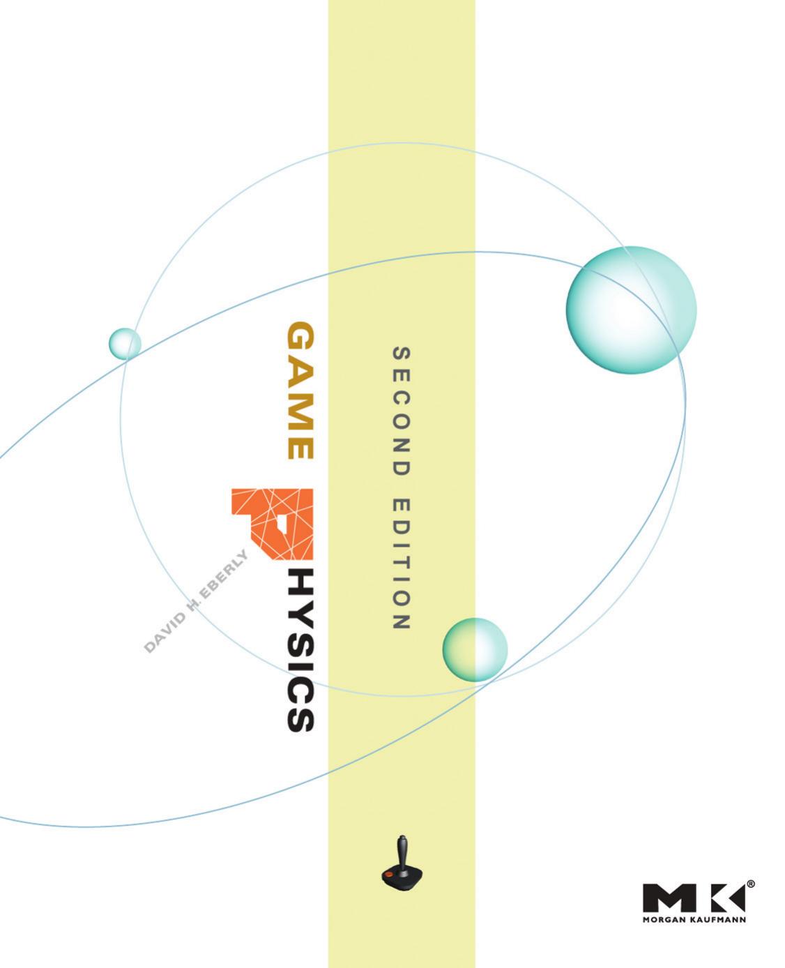 Game physics by Eberly David H