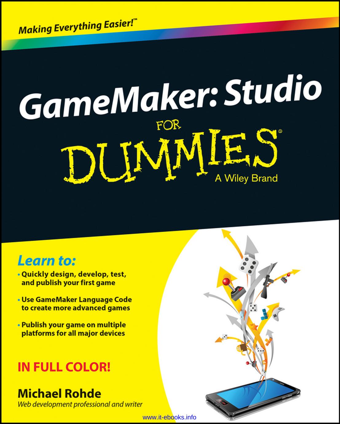 GameMaker: Studio For Dummies by Michael Rohde