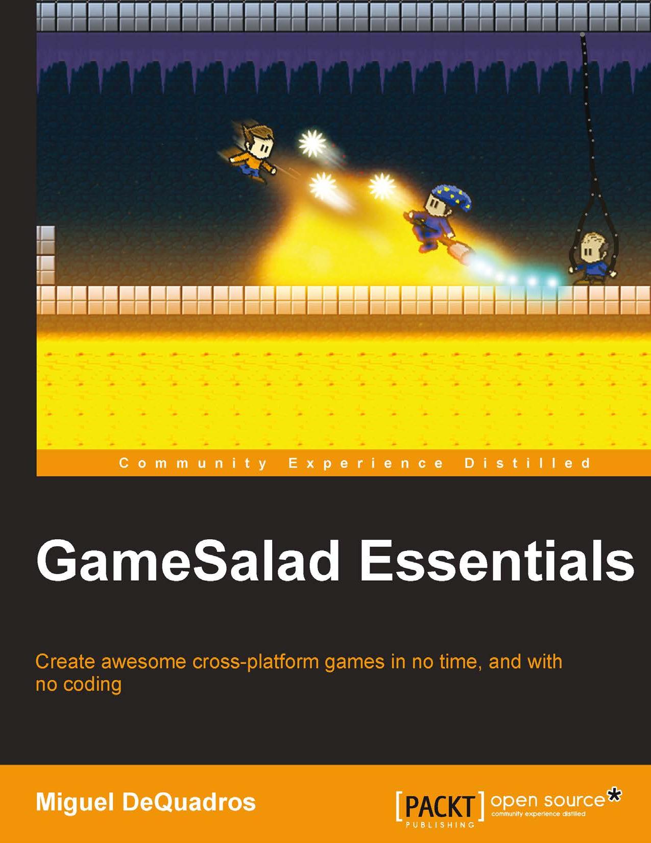 GameSalad Essentials by Miguel DeQuadros