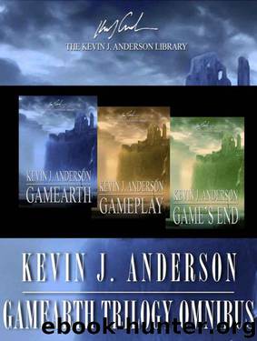 Gamearth Trilogy Omnibus by Kevin J. Anderson