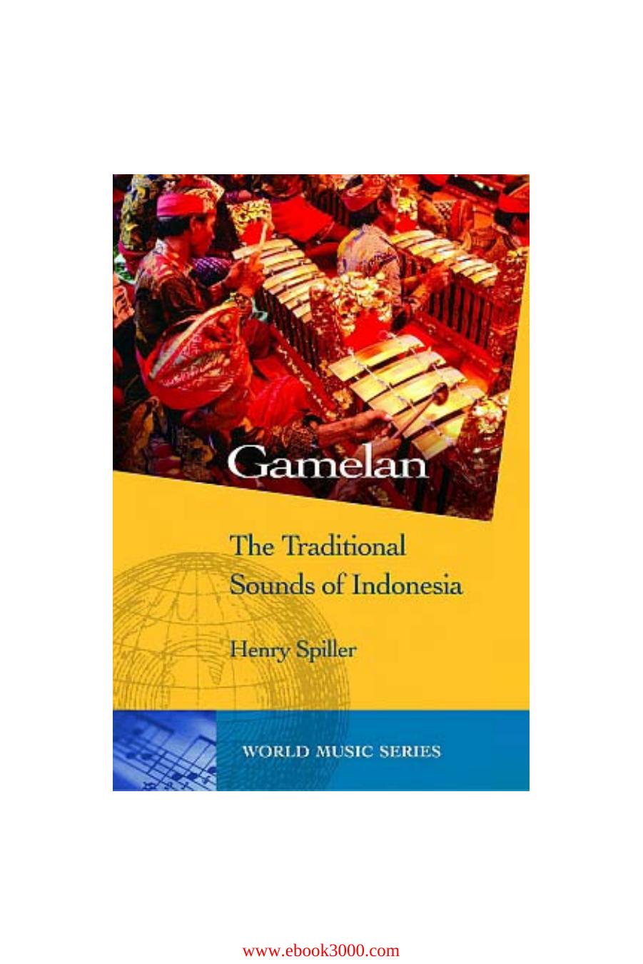 Gamelan: The Traditional Sounds of Indonesia (World Music) by Unknow