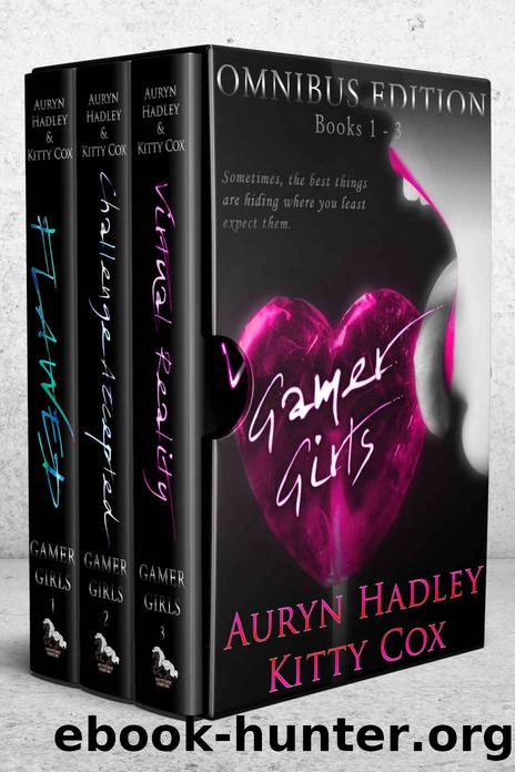 Gamer Girls: Books 1-3 by Cox Kitty & Hadley Auryn