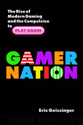 Gamer Nation by Eric Geissinger