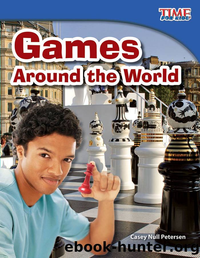 Games Around the Word by Casey Null Petersen