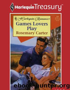 Games Lovers Play by Rosemary Carter