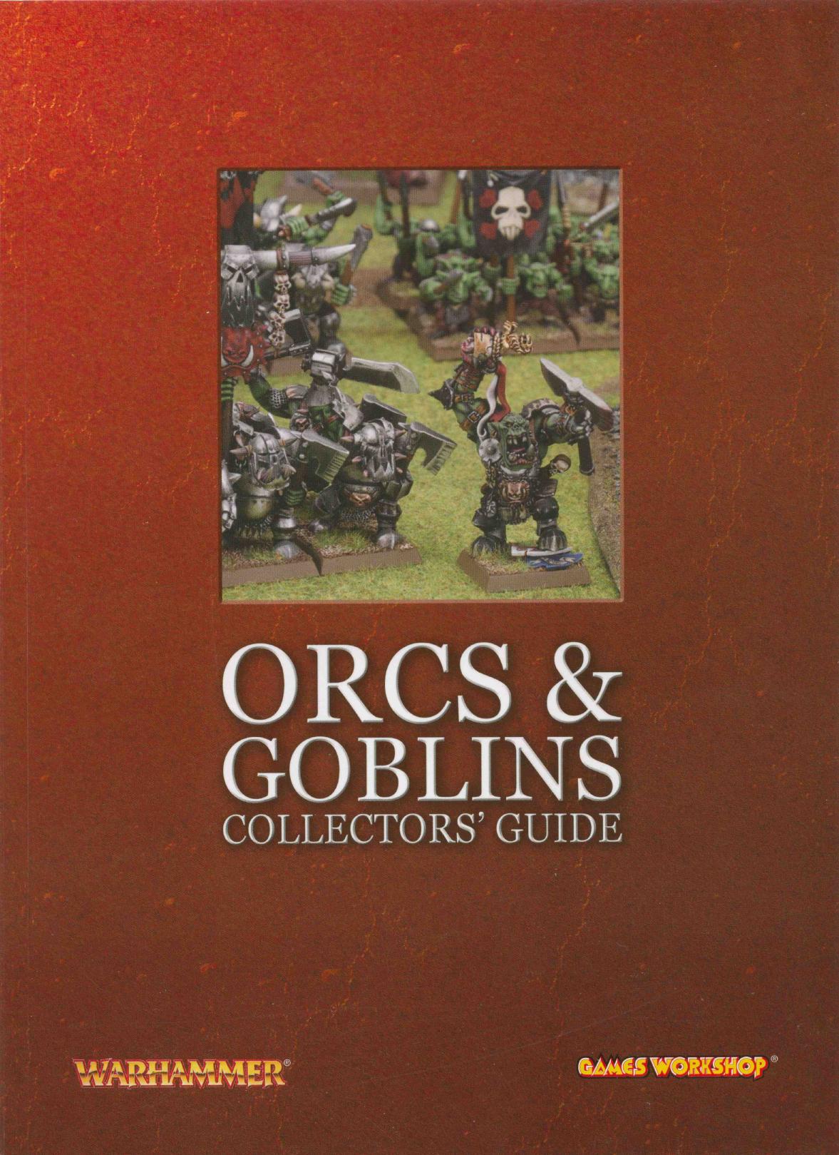 Games Workshop - Orcs & Goblins Collectors' Guide by Thorn