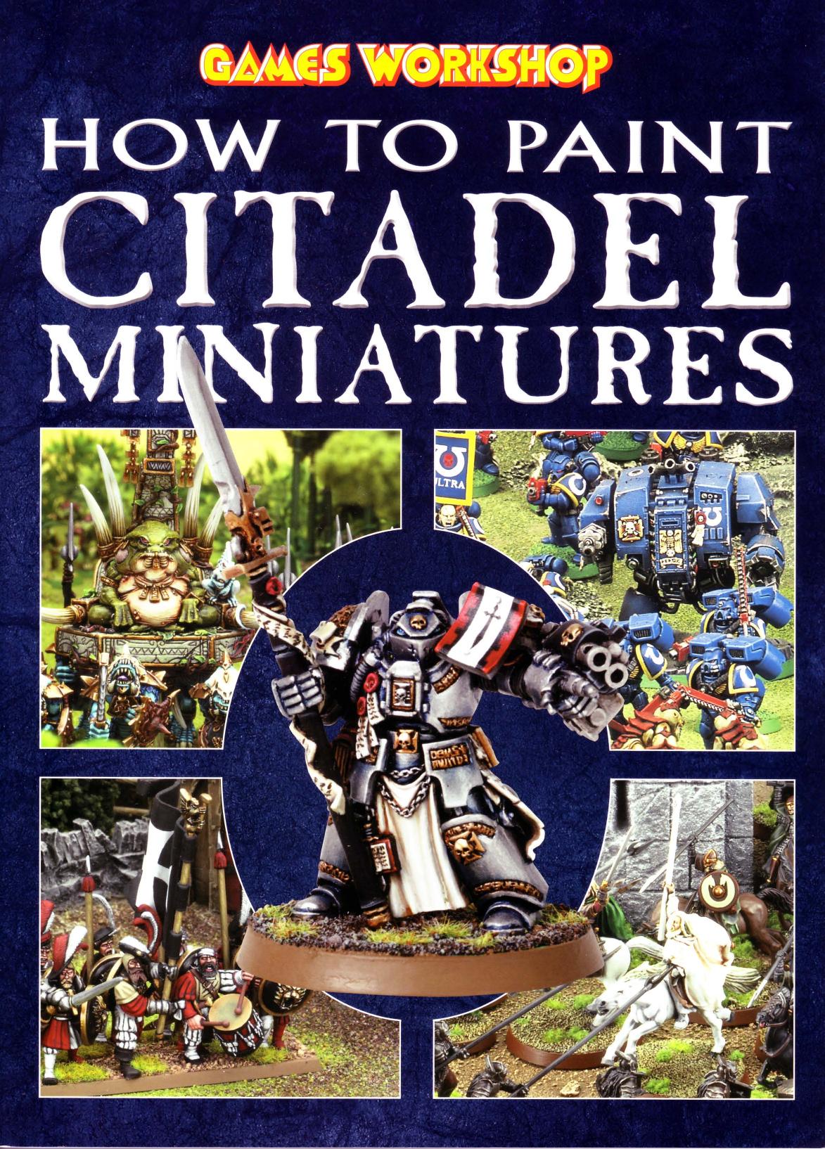 Games Workshop by How To Paint Citadel Miniatures (2003)