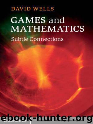 Games and Mathematics by Wells David