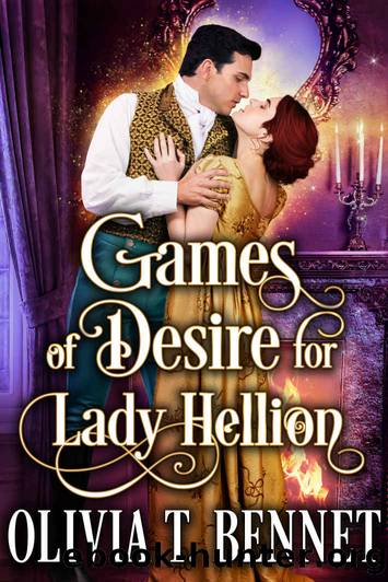 Games of Desire for Lady Hellion: A Steamy Historical Regency Romance Novel by Olivia Bennet & Cobalt Fairy