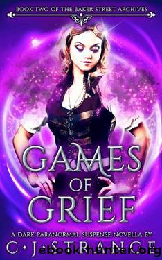 Games of Grief by C. J. Strange
