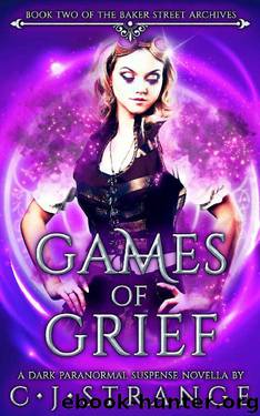 Games of Grief by C.J. Strange