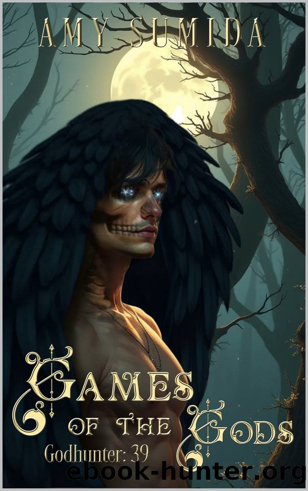 Games of the Gods (The Godhunter Series Book 39) by Amy Sumida
