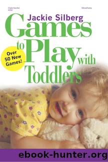 Games to Play with Toddlers by Jackie Silberg