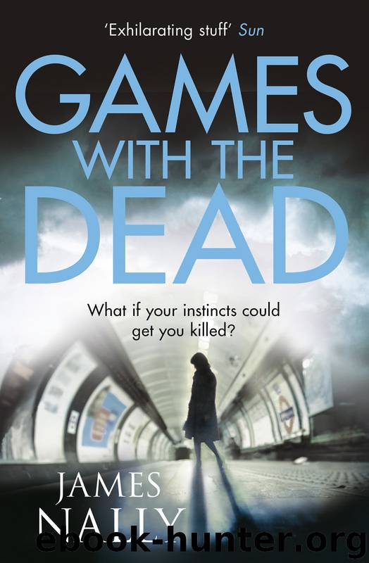 Games with the Dead by James Nally