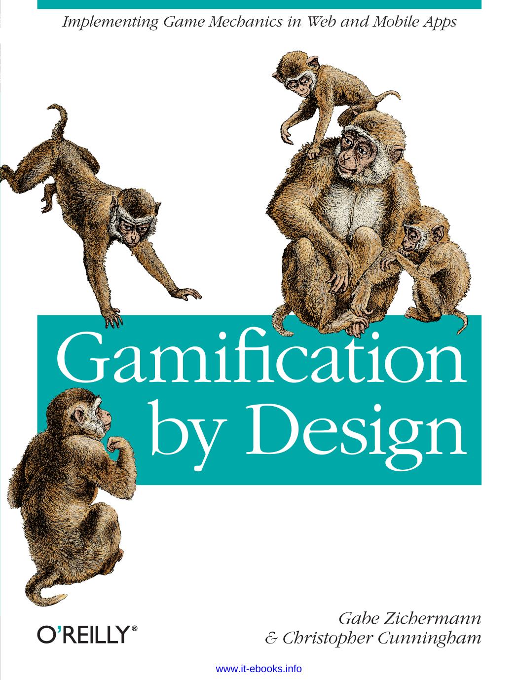 Gamification by Design by Gabe Zichermann & Christopher Cunningham