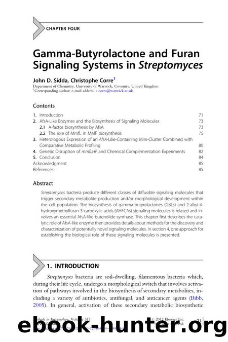 Gamma-Butyrolactone and Furan Signaling Systems in Streptomyces by John D. Sidda & Christophe Corre