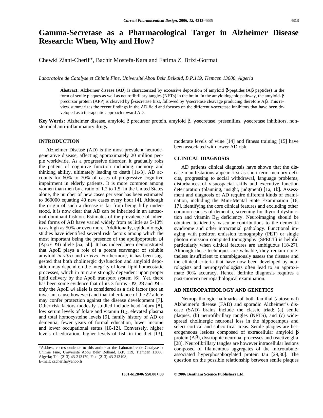 Gamma-Secretase as a Pharmacological Target in Alzheimer Disease Research: When, Why and How? by Chewki Ziani-Cherif ; Bachir Mostefa-Kara ; Fatima Z. Brixi-Gormat