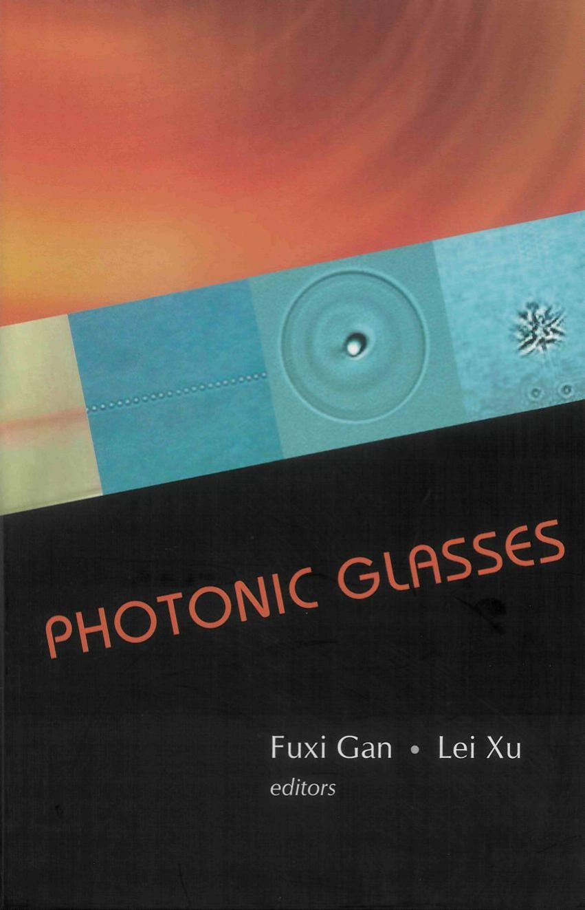 Gan F. (Ed), Xu L. (Ed) by Photonic Glasses(2006)(447)