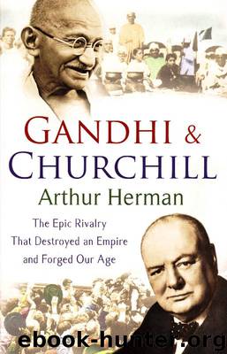 Gandhi & Churchill by Arthur Herman