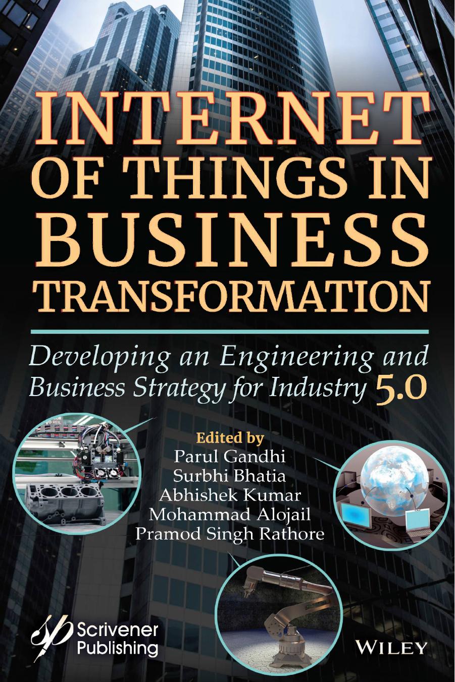 Gandhi P. Internet of Things in Business Transformation...2021 by Unknown