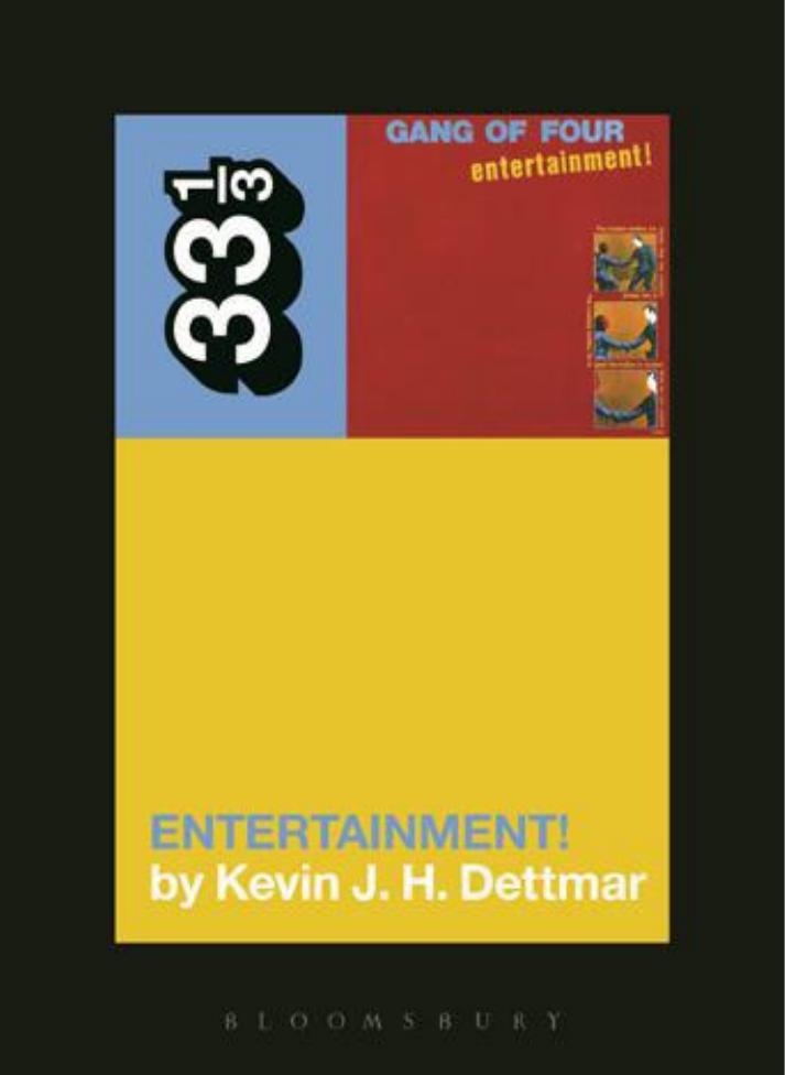 Gang of Four's Entertainment! by Dettmar Kevin J.H