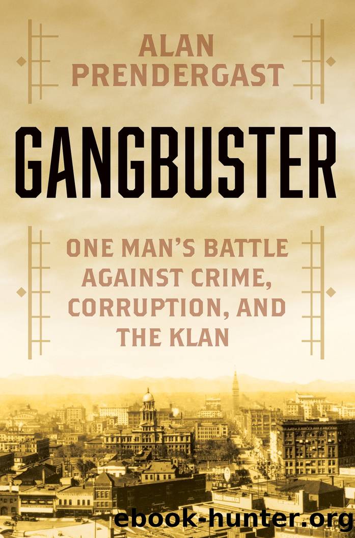 Gangbuster by Alan Prendergast